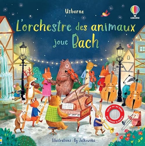 L'orchestre des animaux joue Bach L'orchestre des animaux joue Bach von USBORNE
