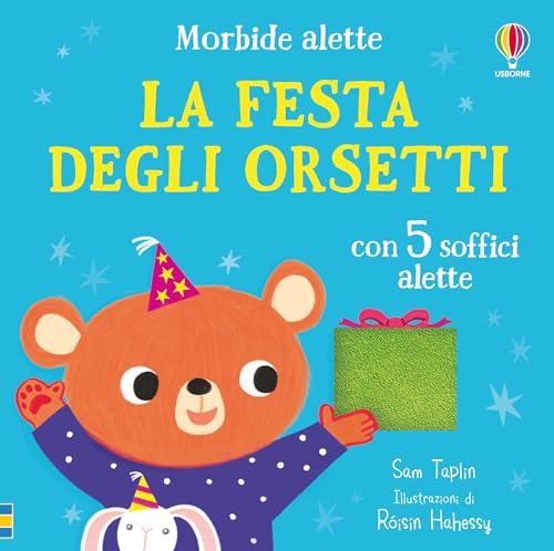 La festa degli orsetti. Ediz. a colori (Morbide alette) von Usborne