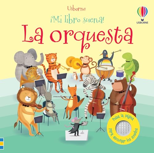 La orquesta (¡Mi libro suena!)