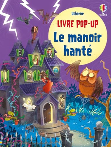 Le manoir hanté - Livre pop-up - dès 5 ans Le manoir hanté - Livre pop-up - dès 5 ans von USBORNE