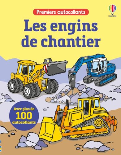 Les engins de chantier - Premiers autocollants - Dès 3 ans: Avec plus de 100 autocollants Les engins de chantier - Premiers autocollants - Dès 3 ans: Avec plus de 100 autocollants von USBORNE
