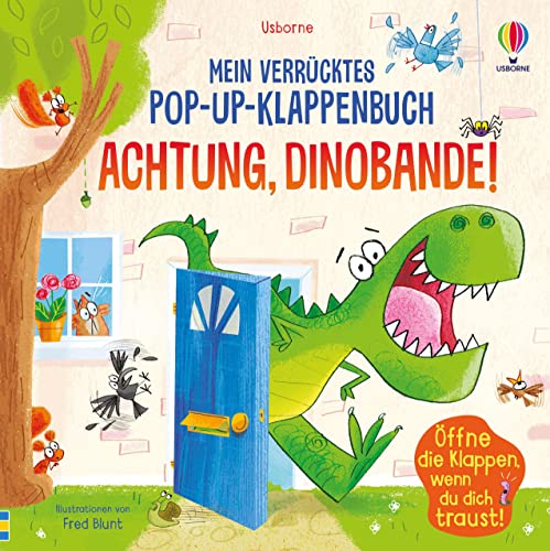 Mein verrücktes Pop-up-Klappenbuch: Achtung, Dinobande!: Öffne die Klappen, wenn du dich traust! (Meine-verrückten-Pop-up-Klappenbücher) von Usborne
