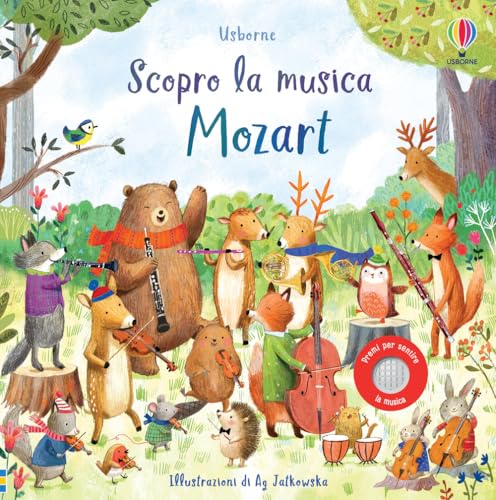 Mozart. Ediz. a colori (Scopro la musica)