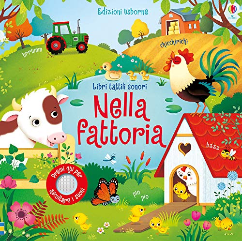 Nella fattoria. Libri tattili sonori Nella fattoria. Libri tattili sonori