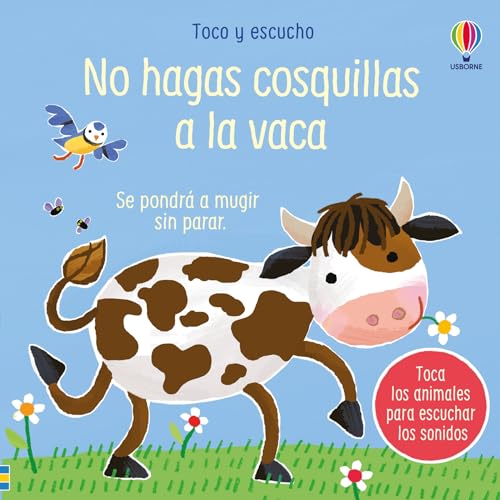 No hagas cosquillas a la vaca (Toco y escucho) von Ediciones Usborne