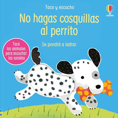 No hagas cosquillas al perrito (Toco y escucho) von Ediciones Usborne