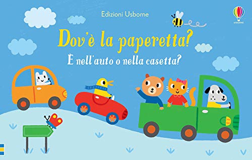 Sam Taplin - Dov'e La Paperetta? Ediz. A Colori Sam Taplin - Dov'e La Paperetta? Ediz. A Colori von Usborne