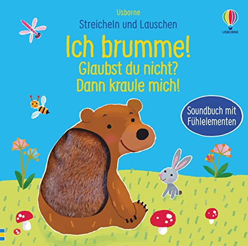 Streicheln und Lauschen: Ich brumme! Glaubst du nicht? Dann kraule mich!: ab 6 Monaten (Streicheln-und-Lauschen-Reihe) Streicheln und Lauschen: Ich brumme! Glaubst du nicht? Dann kraule mich!: ab 6 Monaten (Streicheln-und-Lauschen-Reihe)