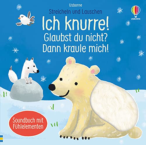 Streicheln und Lauschen: Ich knurre! Glaubst du nicht? Dann kraule mich!: ab 6 Monaten (Streicheln-und-Lauschen-Reihe) Streicheln und Lauschen: Ich knurre! Glaubst du nicht? Dann kraule mich!: ab 6 Monaten (Streicheln-und-Lauschen-Reihe)
