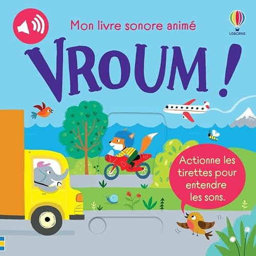Vroum ! - Mon livre sonore animé - Dès 6 mois Vroum ! - Mon livre sonore animé - Dès 6 mois von USBORNE