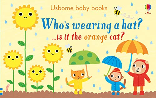 Who's Wearing a Hat? (Usborne Baby Books): 1