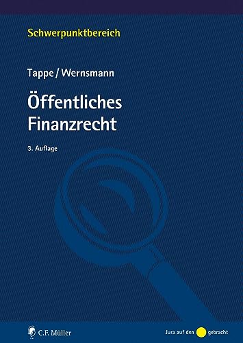 Öffentliches Finanzrecht (Schwerpunktbereich) von C.F. Müller