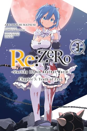 re:Zero Starting Life in Another World, Chapter 3: Truth of Zero, Vol. 3 (RE ZERO SLIAW CHAPTER 3 TRUTH ZERO GN, Band 3) von Yen Press