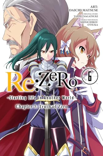 re:Zero Starting Life in Another World, Chapter 3: Truth of Zero, Vol. 6 (RE ZERO SLIAW CHAPTER 3 TRUTH ZERO GN, Band 6) re:Zero Starting Life in Another World, Chapter 3: Truth of Zero, Vol. 6 (RE ZERO SLIAW CHAPTER 3 TRUTH ZERO GN, Band 6)