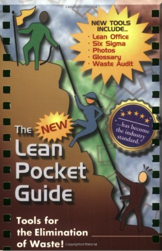 The New Lean Pocket Guide: Tools for the Elimination of Waste!