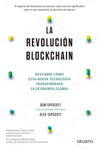 La revolución blockchain : descubre cómo esta nueva tecnología transformará la economía global (Deusto)