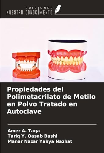 Propiedades del Polimetacrilato de Metilo en Polvo Tratado en Autoclave