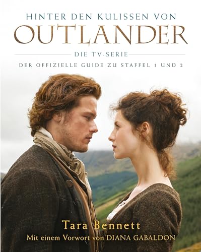 Hinter den Kulissen von Outlander: Die TV-Serie: Der offizielle Guide zu Staffel 1 und 2 von Panini