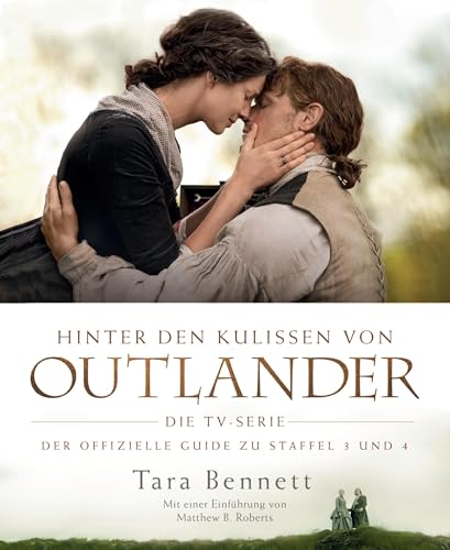 Hinter den Kulissen von Outlander: Die TV-Serie: Der offizielle Guide zu Staffel 3 und 4 von Panini