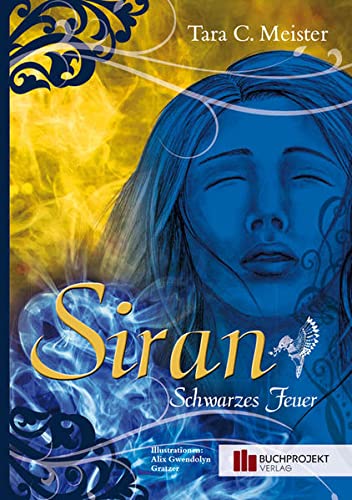 Siran - Schwarzes Feuer: (Bd. 3) von BVK Buch Verlag Kempen GmbH