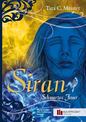 Siran - Schwarzes Feuer: (Bd. 3) von BVK Buch Verlag Kempen GmbH