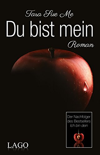 Du bist mein: Roman von LAGO