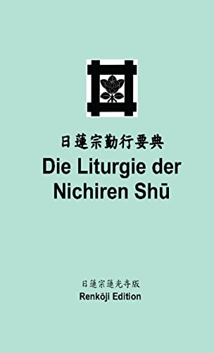 Die Liturgie der Nichiren Shū (Taschenbuch)