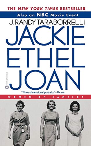 Jackie, Ethel, Joan: The Women of Camelot von Grand Central Publishing