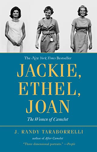 Jackie, Ethel, Joan: Women of Camelot von Grand Central Publishing