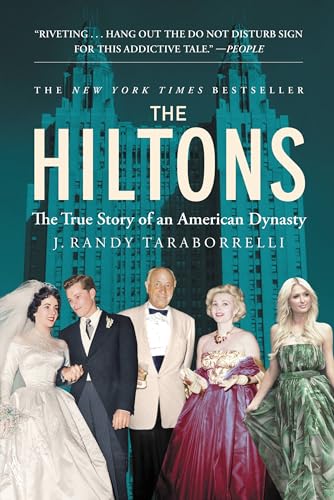 The Hiltons: The True Story of an American Dynasty von Grand Central Publishing