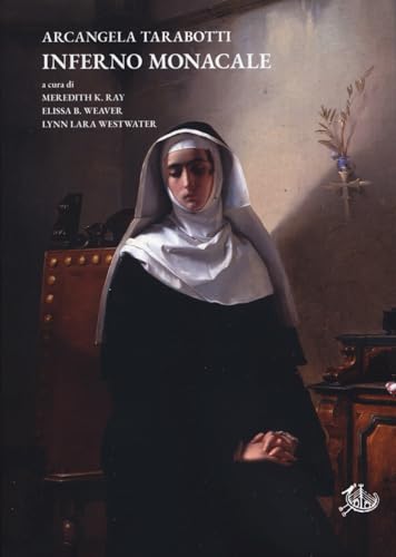 Inferno monacale (Temi e testi) von Edizioni di Storia e Letteratura