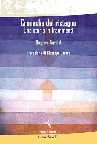 Cronache del ristagno (Scandagli) von Fuorilinea