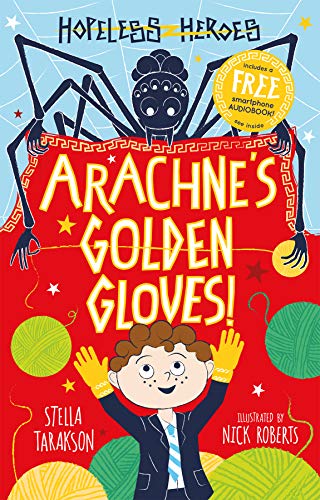 ARACHNES GOLDEN GLOVES HOPELESS HEROES BOOK 3 von Sweet Cherry Publishing