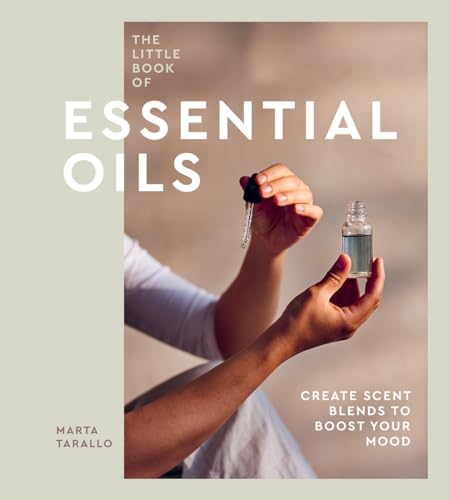 The Little Book of Essential Oils: An Introduction to Choosing, Using and Blending Oils von QUADRILLE