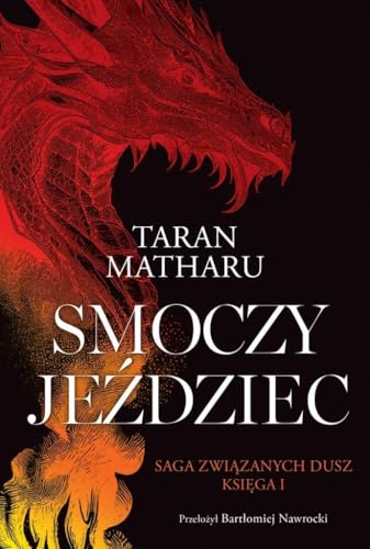 Smoczy jeździec: Saga Związanych Dusz Księga 1 von Marginesy