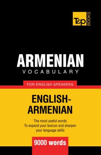 Armenian vocabulary for English speakers - 9000 words (American English Collection, Band 32)