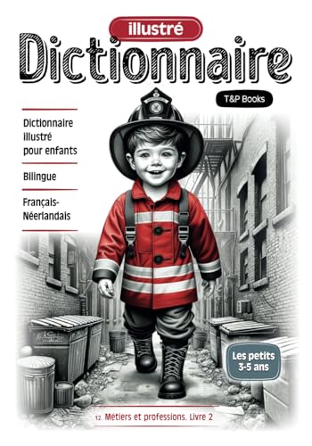 Dictionnaire illustré Français-Néerlandais - Métiers et professions. Livre 2 Dictionnaire illustré Français-Néerlandais - Métiers et professions. Livre 2 von Independently published