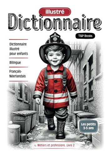 Dictionnaire illustré Français-Néerlandais - Métiers et professions. Livre 2 Dictionnaire illustré Français-Néerlandais - Métiers et professions. Livre 2 von Independently published