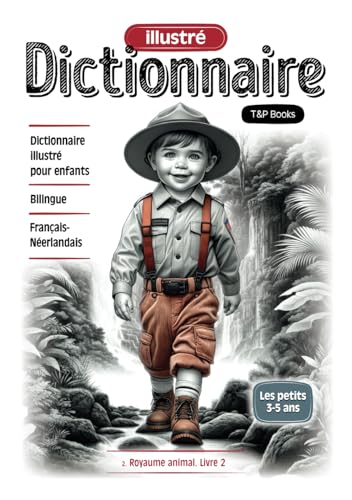 Dictionnaire illustré Français-Néerlandais - Royaume animal. Livre 2 Dictionnaire illustré Français-Néerlandais - Royaume animal. Livre 2 von Independently published