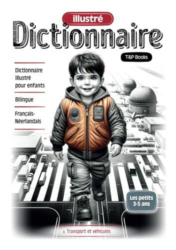Dictionnaire illustré Français-Néerlandais - Transport et véhicules Dictionnaire illustré Français-Néerlandais - Transport et véhicules von Independently published