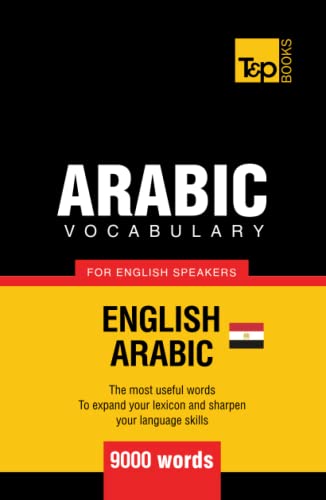 Egyptian Arabic vocabulary for English speakers - 9000 words (American English Collection, Band 25) von Independently published