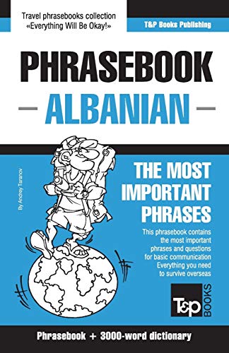 English-Albanian phrasebook and 3000-word topical vocabulary (American English Collection, Band 14) von T&p Books Publishing Ltd