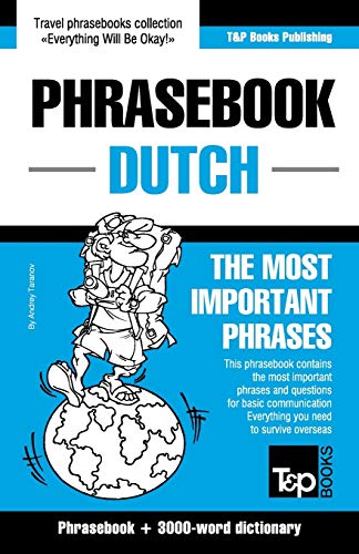 English-Dutch phrasebook and 3000-word topical vocabulary (American English Collection, Band 96)