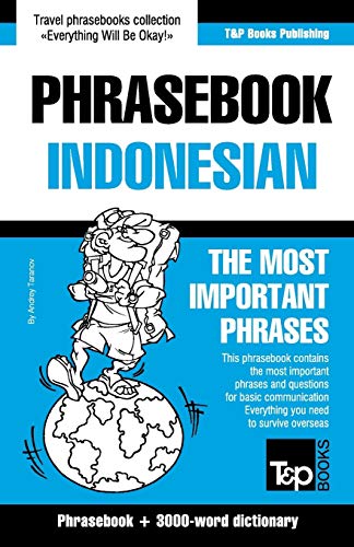 English-Indonesian phrasebook and 3000-word topical vocabulary (American English Collection, Band 164) von T&p Books