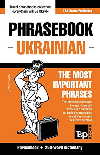 English-Ukrainian phrasebook and 250-word mini dictionary (American English Collection, Band 303) von T&p Books