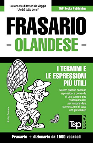 Frasario Italiano-Olandese e dizionario ridotto da 1500 vocaboli (Italian Collection, Band 208) von T&p Books