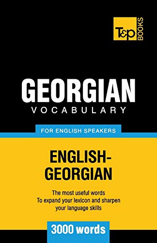 Georgian vocabulary for English speakers - 3000 words (American English Collection, Band 118)