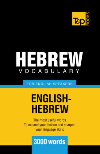Hebrew vocabulary for English speakers - 3000 words (American English Collection, Band 140) von Independently published