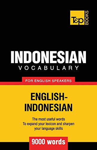 Indonesian vocabulary for English speakers - 9000 words (American English Collection, Band 161)