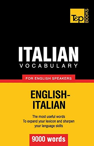 Italian vocabulary for English speakers - 9000 words (American English Collection, Band 168)
